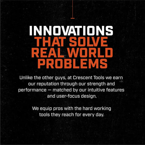 Text reading 'Innovations That Solve Real World Problems' with description of Crescent Tools' strength and performance.