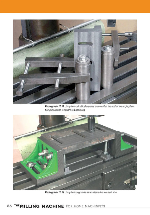Milling Machine For Home Machinists The Practical Handbook For Choosing Installing And Operating A Milling Machine In Your Home Workshop With 150 Plus Photos And Diagrams, showing angle plate and setup tools.