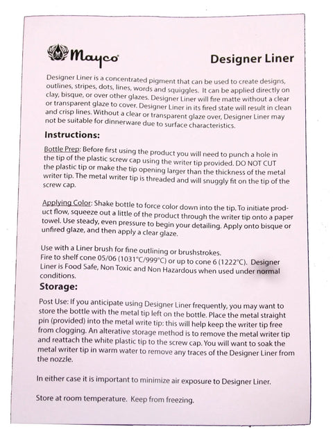 Instruction booklet for All 10 Colors Designer Liner Ceramic Glaze Kit With 1.25 Ounce Bottles For Fine Detail Lines Dots And Letters Includes Free Instructional Booklet Clay Based And Heavily Pigmented With A Metal Writer Tip From Mayco.