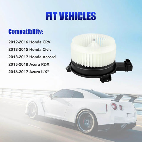 AC Blower Motor With Fan Compatible With Honda CRV Civic Accord Acura RDX ILX 2012 2013 2014 2015 2016 2017
