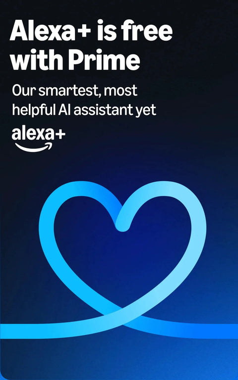 Promotional image showing 'Alexa+ is free with Prime' with a heart graphic on a dark background.