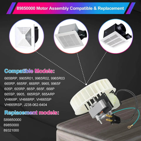 Image showing 89850000 S89850000 Replacement Bathroom Exhaust Fan Motor & Blower Wheel, compatible models listed above.