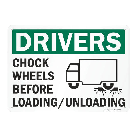 Call Before Loading Sign Chock Wheels Before Loading And Unloading Sign For Dri...