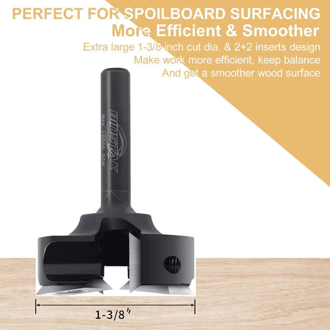 CNC Spoilboard Surfacing Router Bit with 1/4 Inch Shank and 1-3/8 Inch Cutting Diameter 2 Plus 2 Insert Carbide for Wood Planing