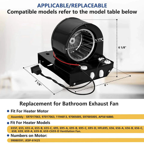S97017063 Heater Motor Assembly Fit for 655-C, 655F-C, 655, 656, 658, 659, 655-A, 655-B, 656-A, 695-A displayed with specifications