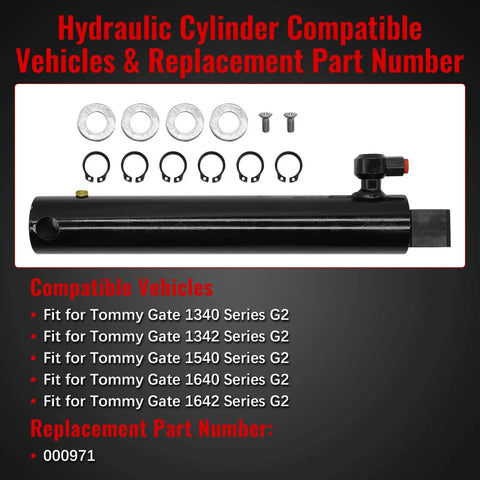 Hydraulic Lift Cylinder 000971 G2 Replacement For Tommy Gate 1540 1342 1642 1640 1340 1542 Series with compatible vehicles listed