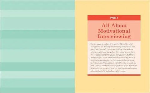 Motivational Interviewing Workbook With Practical Exercises To Decide What You Want And How To Get There For Real Life Change cover