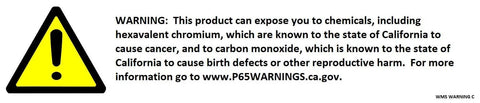 California Proposition 65 warning label about chemical exposure risks including hexavalent chromium and carbon monoxide.