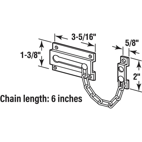 Diagram of Satin Nickel Door Guard with a 6 inch welded steel chain, 3-5/16 x 5/8 inch keeper for safe viewing and ventilation.