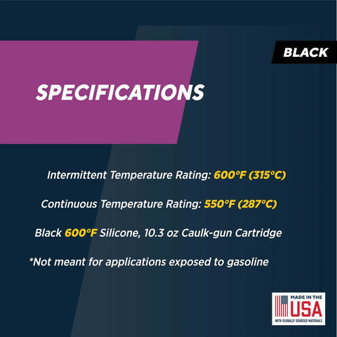 600 Degree Fahrenheit High Temperature RTV Silicone Sealant Black for Gasket Making and Adhesives, USA Made, specifications list