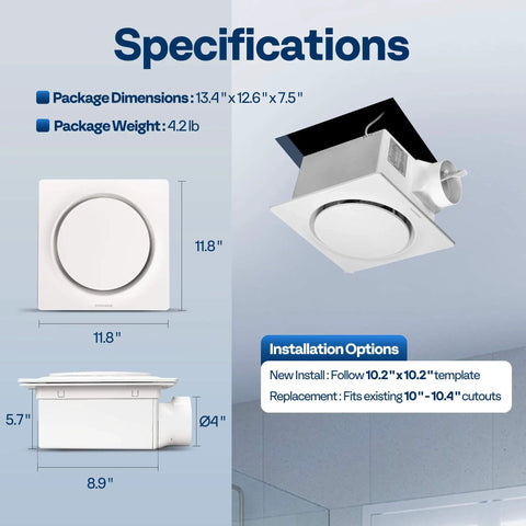 Specifications of Smart Humidity Sensor Bathroom Exhaust Fan With Energy Saving EC Motor Delivers 110 CFM At Just 12.5W