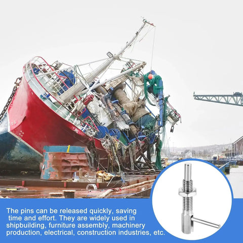 Retractable Indexing Plunger Pin for Machinery and Shipbuilding, stainless steel pin with nut, shown in shipyard setting.
