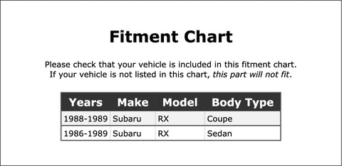 Fitment chart for Subaru RX 1986-1989 Sedan and 1988-1989 Coupe, related to Alternator Bearing For Subaru RX 1986 1987 1988 1989 PC454341 OE Replacement Plug And Play Upgrade With Premium Quality Fit Durable Performance For Reliable Charging System