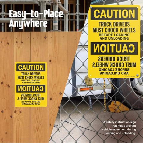 Truck Drivers Must Chock Wheels Before Loading And Unloading Sign 10 x 14 Aluminum Safety Sign for yard dock and warehouse use